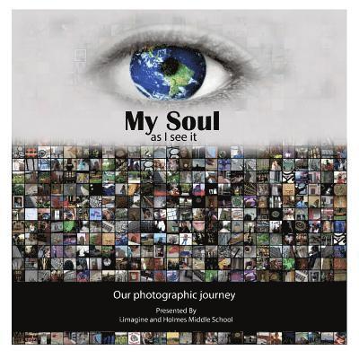 My Soul as I See It: Volume 3, Häftad