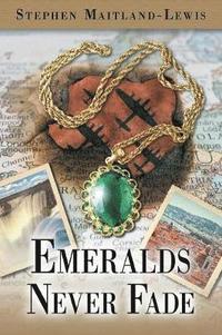 bokomslag Emeralds Never Fade
