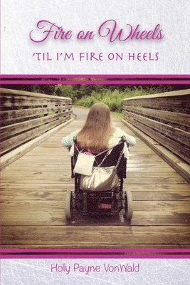 Fire on Wheels: 'til I'm Fire on Heels 1