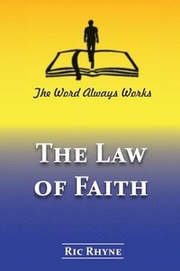 bokomslag The Law of Faith