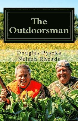 bokomslag The Outdoorsman: A Spiritual Survival Guide