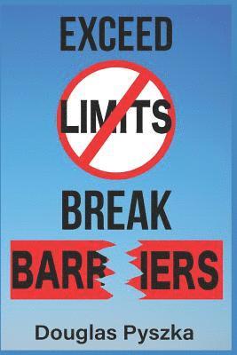 Exceed Limits and Break Barriers: Understanding the Power of Words 1