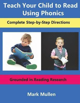 Mark Mullen - Teach Your Child to Read Using Phonics, Häftad