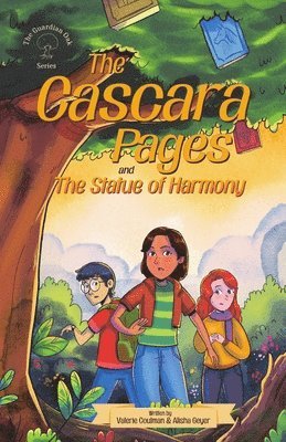 Valerie Coulman, Alisha Geyer - Cascara Pages and the Statue of Harmony (The Guardian Oak series), Häftad