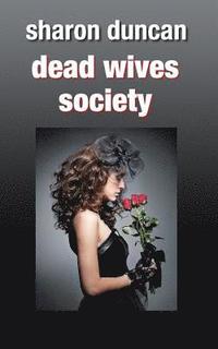 bokomslag Dead Wives Society