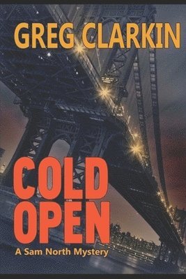 Cold Open, A Sam North Mystery 1