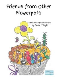 bokomslag Friends From Other Flowerpots