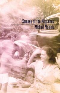 bokomslag Smokey of the Migraines