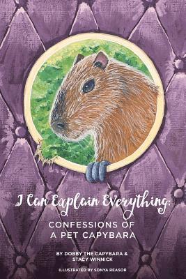 Stacy Winnick - I Can Explain Everything, Häftad