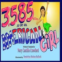 bokomslag 3,585 Miles to be an American Girl