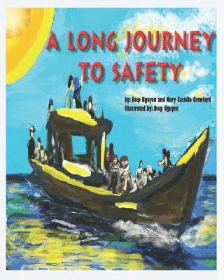 A Long Journey to Safety 1