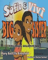 bokomslag Sofia and Vivi: A Bilingual Children's Book: Big Sister