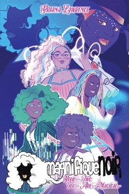Briana D. Lawrence, Briana D Lawrence - You Are Magical: magnifiqueNOIR Book 2, Häftad