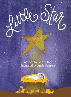Ann Acton - Little Star, Inbunden