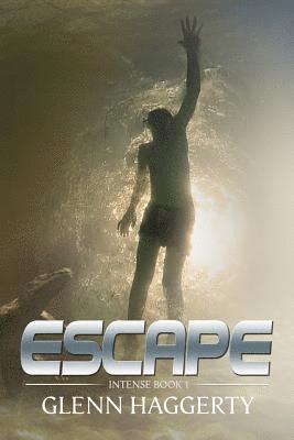 Escape: Intense, Book 1 1