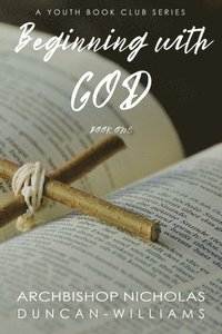 bokomslag Beginning with God