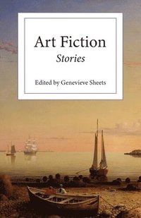 bokomslag Art Fiction: Stories