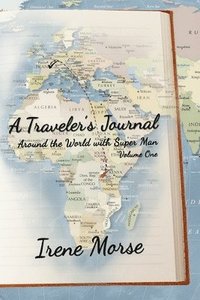 bokomslag A Traveler's Journal