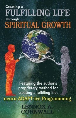 Creating a Fulfilling Life Through Spiritual Growth 1