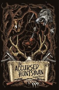 bokomslag Accursed Huntsman