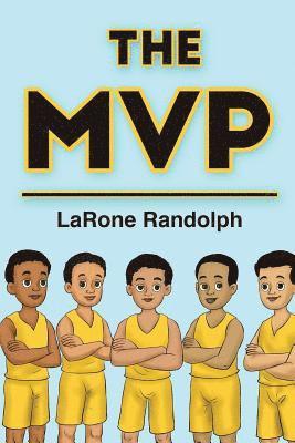 The MVP: LaRone Randolph 1