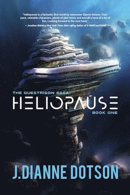 J. Dianne Dotson, Jendia Gammon - Heliopause: The Questrison Saga: Book One, Häftad