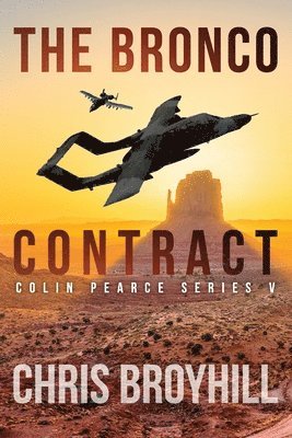 bokomslag The Bronco Contract: Colin Pearce Series V