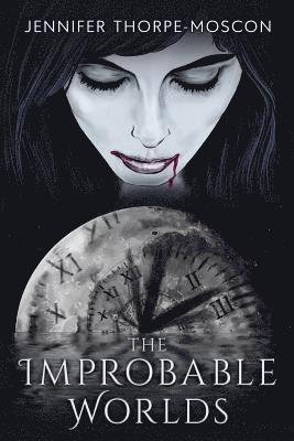 The Improbable Worlds 1