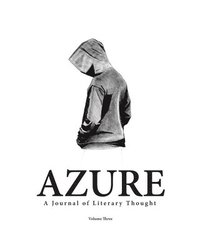 bokomslag Azure: A Journal of Literary Thought (Vol. 3)