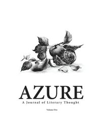 bokomslag AZURE A Journal of Literary Thought (Vol. 5)