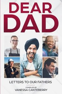 bokomslag Dear Dad: Letters To Out Fathers