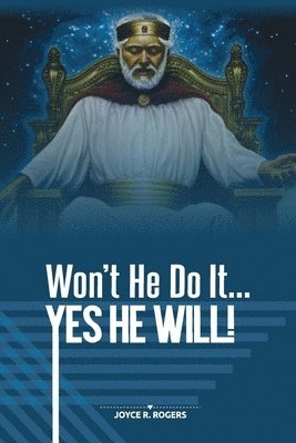 Won't He Do It... YES HE WILL! 1