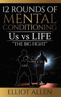 bokomslag 12 Rounds Of Mental Conditioning