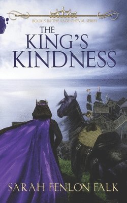 The King's Kindness 1