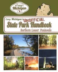 bokomslag Camp Michigan's Unofficial State Park Handbook: Northern Lower Peninsula