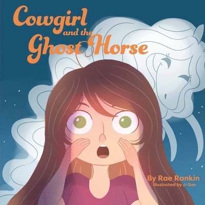 Cowgirl and the Ghost Horse 1