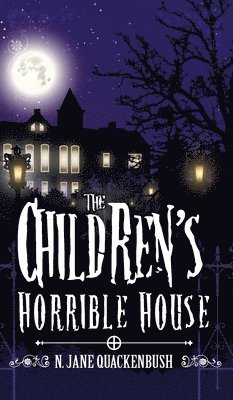 The Children's Horrible House 1