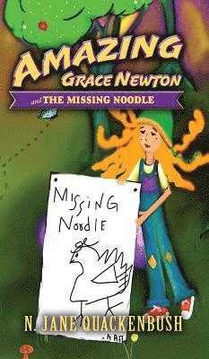 Amazing Grace Newton and The Missing Noodle 1