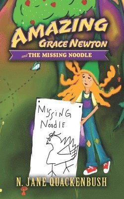 bokomslag Amazing Grace Newton and The Missing Noodle