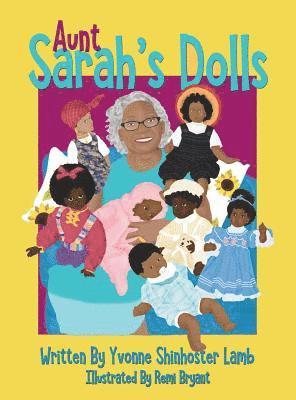 Yvonne Shinhoster Lamb - Aunt Sarah's Dolls, Inbunden