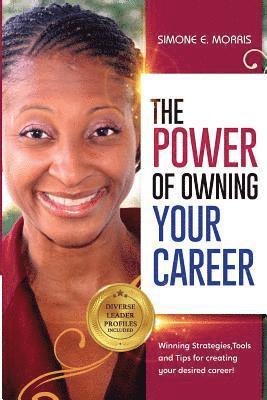 Simone E Morris - Power of Owning Your Career, Häftad