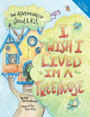 I Wish I Lived in a Treehouse 1