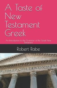 bokomslag A Taste of New Testament Greek