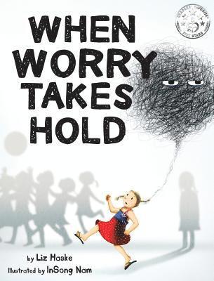 bokomslag When Worry Takes Hold