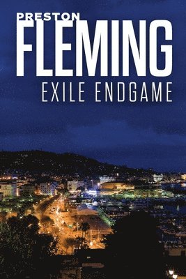 Preston Fleming - Exile Endgame, Häftad