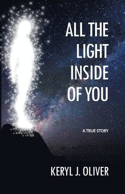 All the Light Inside of You 1