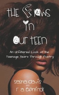 bokomslag The Flaws in Our Teen