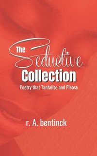 bokomslag The Seductive Collection