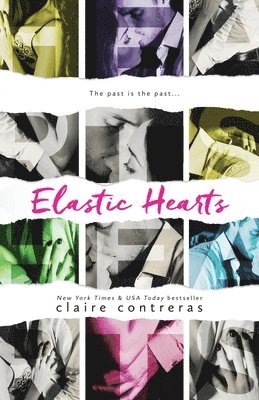 Claire Contreras - Elastic Hearts, Häftad