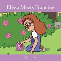 bokomslag Elissa Meets Francine